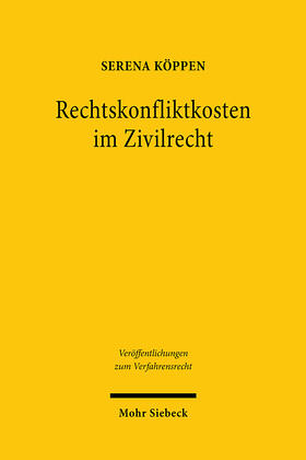 Köppen |  Köppen, S: Rechtskonfliktkosten im Zivilrecht | Buch |  Sack Fachmedien