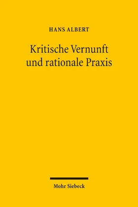 Albert |  Kritische Vernunft und rationale Praxis | eBook | Sack Fachmedien