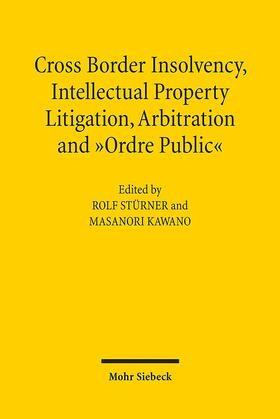 Kawano / Stürner | Cross-Border Insolvency, Intellectual Property Litigation, Arbitration and Ordre Public | E-Book | sack.de