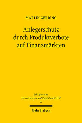 Gerding | Anlegerschutz durch Produktverbote auf Finanzmärkten | Buch | sack.de
