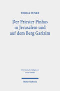 Funke |  Der Priester Pinhas in Jerusalem und auf dem Berg Garizim | Buch |  Sack Fachmedien