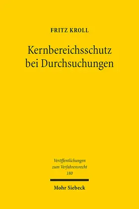 Kroll | Kernbereichsschutz bei Durchsuchungen | Buch | 978-3-16-160774-5 | sack.de