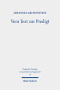 Greifenstein |  Greifenstein, J: Vom Text zur Predigt | Buch |  Sack Fachmedien