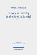 McKenzie |  History as Harlotry in the Book of Ezekiel | eBook | Sack Fachmedien