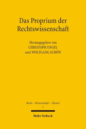 Engel / Schön |  Das Proprium der Rechtswissenschaft | eBook | Sack Fachmedien