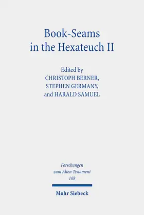Berner / Germany / Samuel | Book-Seams in the Hexateuch II | Buch | 978-3-16-160902-2 | sack.de