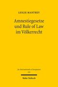 Manthey |  Amnestiegesetze und Rule of Law im Völkerrecht | eBook | Sack Fachmedien