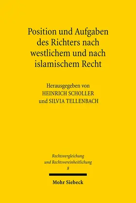 Scholler / Tellenbach |  Position und Aufgaben des Richters nach westlichem und nach islamischem Recht | eBook | Sack Fachmedien