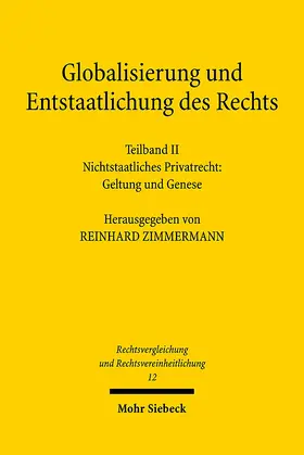 Blaurock / Kirchner / Spellenberg |  Globalisierung und Entstaatlichung des Rechts | eBook | Sack Fachmedien