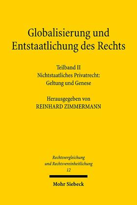Blaurock / Kirchner / Spellenberg | Globalisierung und Entstaatlichung des Rechts | E-Book | sack.de