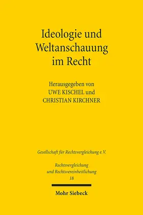 Kirchner / Kischel |  Ideologie und Weltanschauung im Recht | eBook | Sack Fachmedien
