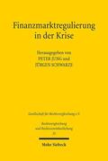 Jung / Schwarze |  Finanzmarktregulierung in der Krise | eBook | Sack Fachmedien