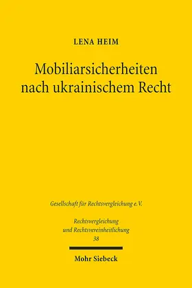 Heim |  Mobiliarsicherheiten nach ukrainischem Recht | eBook | Sack Fachmedien