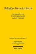 Grundmann / Thiessen |  Religiöse Werte im Recht | eBook | Sack Fachmedien