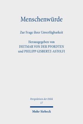von der Pfordten / Gisbertz-Astolfi | Menschenwürde | Buch | 978-3-16-161006-6 | sack.de