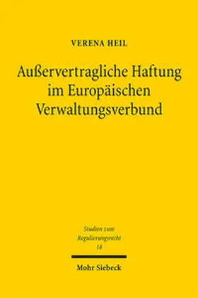 Heil |  Heil, V: Außervertragliche Haftung im Europäischen | Buch |  Sack Fachmedien