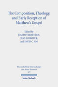Verheyden / Schröter / Sim |  The Composition, Theology, and Early Reception of Matthew's Gospel | Buch |  Sack Fachmedien