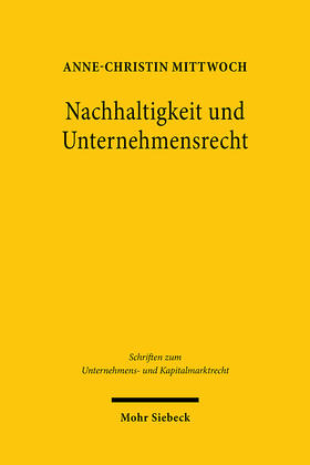 Mittwoch | Nachhaltigkeit und Unternehmensrecht | Buch | 978-3-16-161069-1 | sack.de