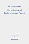 Opalka |  Narrativität und Performanz der Demut | eBook | Sack Fachmedien