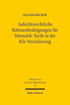Becker | Aufsichtsrechtliche Rahmenbedingungen für Telematik-Tarife in der Kfz-Versicherung | E-Book | sack.de