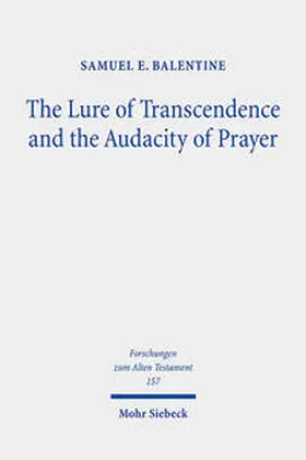 Balentine |  The Lure of Transcendence and the Audacity of Prayer | Buch |  Sack Fachmedien