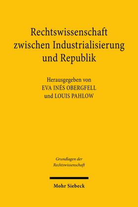 Obergfell / Pahlow | Rechtswissenschaft zwischen Industrialisierung und Republik | E-Book | sack.de