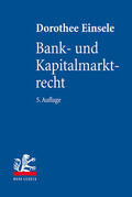 Einsele |  Bank- und Kapitalmarktrecht | Buch |  Sack Fachmedien