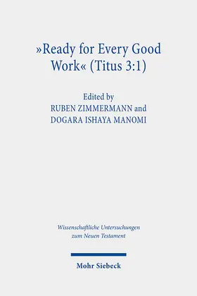 Zimmermann / Manomi |  "Ready for Every Good Work" (Titus 3:1) | eBook | Sack Fachmedien