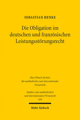 Henke |  Die Obligation im deutschen und französischen Leistungsstörungsrecht | eBook | Sack Fachmedien