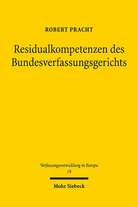Pracht |  Residualkompetenzen des Bundesverfassungsgerichts | Buch |  Sack Fachmedien