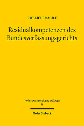 Pracht | Residualkompetenzen des Bundesverfassungsgerichts | Buch | sack.de