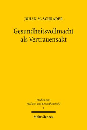 Schrader | Gesundheitsvollmacht als Vertrauensakt | E-Book | sack.de