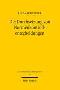 Schneider |  Schneider, L: Durchsetzung von Normenkontrollentscheidungen | Buch |  Sack Fachmedien