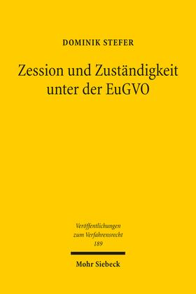 Stefer | Stefer, D: Zession und Zuständigkeit unter der EuGVO | Buch | 978-3-16-161220-6 | sack.de