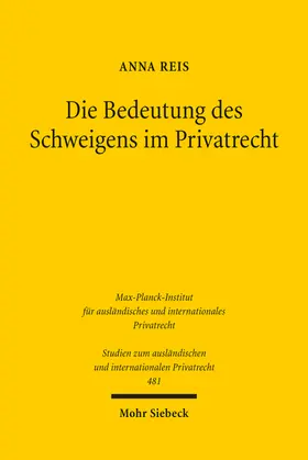 Reis |  Die Bedeutung des Schweigens im Privatrecht | eBook | Sack Fachmedien