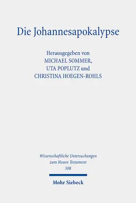 Sommer / Hoegen-Rohls / Poplutz |  Die Johannesapokalypse | Buch |  Sack Fachmedien