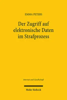 Peters | Der Zugriff auf elektronische Daten im Strafprozess | Buch | 978-3-16-161256-5 | sack.de