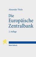Thiele |  Die Europäische Zentralbank | Buch |  Sack Fachmedien
