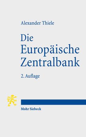 Thiele | Die Europäische Zentralbank | E-Book | sack.de