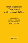 Wendland / Eisenberger / Niemann |  Smart Regulation: Theorie- und evidenzbasierte Politik | Buch |  Sack Fachmedien