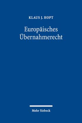 Hopt | Europäisches Übernahmerecht | E-Book | sack.de