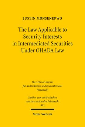 Monsenepwo | The Law Applicable to Security Interests in Intermediated Securities Under OHADA Law | Buch | sack.de