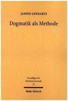Lennartz |  Lennartz, J: Dogmatik als Methode | Buch |  Sack Fachmedien
