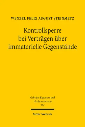 Steinmetz |  Kontrollsperre bei Verträgen über immaterielle Gegenstände | Buch |  Sack Fachmedien