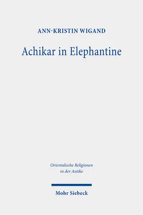 Wigand | Achikar in Elephantine | E-Book | www.sack.de