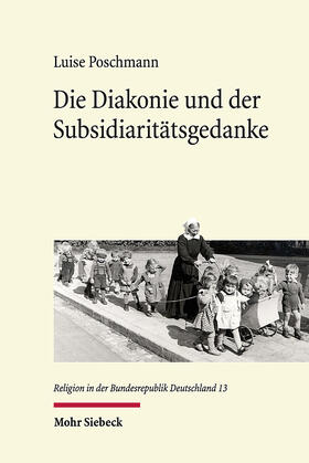 Poschmann | Die Diakonie und der Subsidiaritätsgedanke | E-Book | sack.de