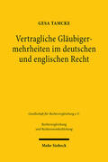 Tamcke |  Vertragliche Gläubigermehrheiten im deutschen und englischen Recht | eBook | Sack Fachmedien