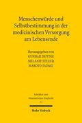 Duttge / Steuer / Tadaki |  Menschenwürde und Selbstbestimmung in der medizinischen Vers | Buch |  Sack Fachmedien