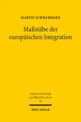 Schwamborn |  Maßstäbe der europäischen Integration | Buch |  Sack Fachmedien