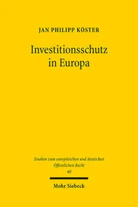 Köster | Investitionsschutz in Europa | Buch | 978-3-16-161407-1 | sack.de